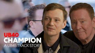 Champion - A #UB45 Track Story