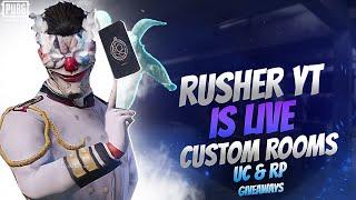 Pubg Mobile Live Custom Rooms | Chill Stream With Rusher YT | Roylpass & UC Giveaways | #rusheryt