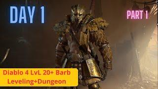 Diablo 4 Barbarian lvl 20+ Gameplay+Dungeon part 1