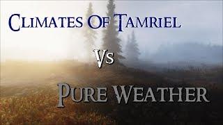 Skyrim Mod Comparison - Climates Of Tamriel Vs. Pure Weather