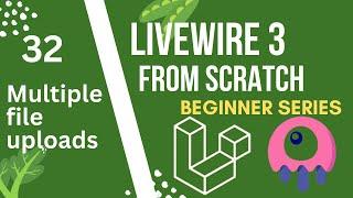 Multiple file upload with progress indicator| Laravel Livewire 3 from Scratch