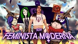 SOY FEMINISTA MODERNA