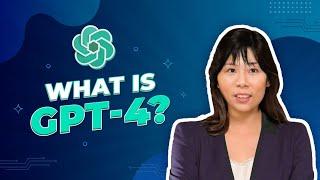 What is GPT 4-  Everything you should know about the new AI