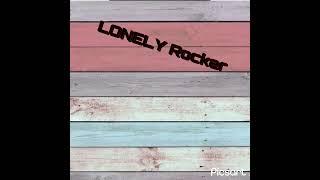 Lonely rocker- electric single 2020