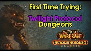 Trying to get BIG LOOT in TWILIGHT PROTOCOL Dungeons + 1st HEROIC SHADOWFANG KEEP | Cataclysm Rogue