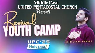 @LIVE |  MIDDLE EAST FAMILY REVIVAL MEET UPC  இளைய தலைமுறையினருக்காக Dr.Blesson Memmana | HolyLandTV