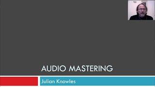 Part 1 Mastering Music: What is Audio Mastering?