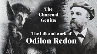 The Life and Work of Odilon Redon