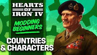 Hearts of Iron IV: Beginner's Modding Guide | Part 3 - Countries and Characters