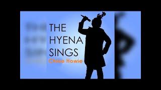 Chloe Howie - The Hyena Sings (Official Lyric Video)