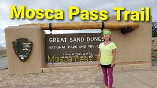 Mosca Pass Trail/Great  sand  Dunes