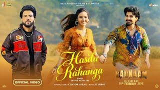 Hasda Rahanga : Chandra Brar | Jayy Randhawa | New Punjabi Songs 2025 | Latest New Punjabi Song 2025