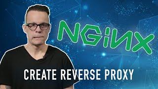 How to use NGINX as a reverse proxy