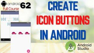 How to create image button in Android Studio | Create Custom Button with image in Android