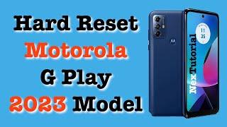 How to Factory Reset Moto G Play 2023 | Hard Reset Moto G Play 2023 Model | NexTutorial