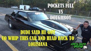 POCKETS FULL VS DOUGHBOY (GRUDGE RACE )