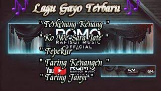  LAGU GAYO TERBARU 