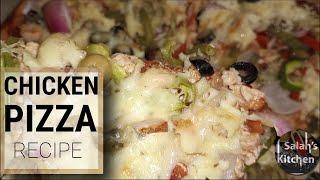 Chicken Pizza Recipe | Desi Style Pizza | Homemade Special Pizza | by Anum Mudassir Salah's Kitchen