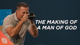 The Making of a Man of God // There Is More // Pastor Josh Howerton