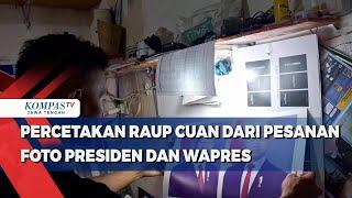 Percetakan Raup Cuan dari Pesanan Foto Presiden dan Wapres