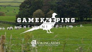 Gamekeeping The Mini Series | Pheasant E4