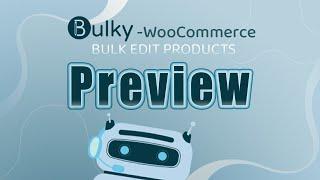 Preview Bulky - WooCommerce Bulk Edit Products