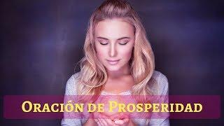 ESTA ORACIÓN DE PROSPERIDAD Obrará Milagros para ti