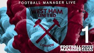 West Ham 1 | FM23 BETA | Football Manager 2023 LIVE