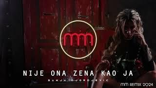 SANJA DJORDJEVIC - NIJE ONA ZENA KAO JA (MM REMIX 2024)