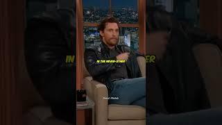 Does Matthew McConaughey Still say...