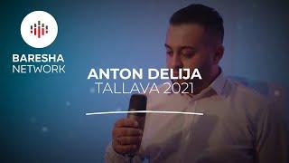 Anton Delija - Tallava 2021