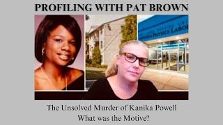 The Unsolved Murder of Kanika Powell: What was the Motive? #kanikapowell #unsolved