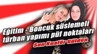 EĞİTİM AMAÇLI BONCUK SÜSLEMELİ TÜRBAN YAPIMI