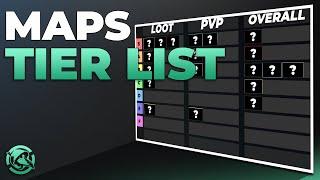 Complete S-F Maps Tier List - Escape from Tarkov
