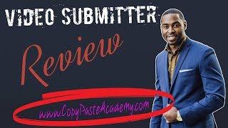 Video Submitter Software Review | You Will Love This Video