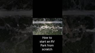 How to start an RV Park from scratch 