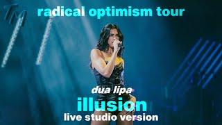 Dua Lipa - Intro + Illusion [Radical Optimism Tour Live Studio Version]