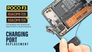 Xiaomi Mi 11X | Poco F3 Charging Port Replacement | Redmi K40 Pro