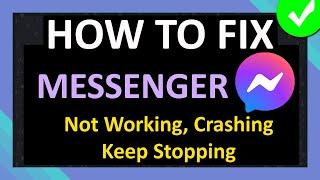 Fix Messenger Keeps Crashing Problem (2024) | Messenger Keeps Stopping Problem Solution 2024