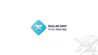 Muallimi soniy | 30-dars | Mad tabiiy