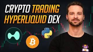 Hyperliquid DEX Automated Crypto Trading with Python | Full Guide