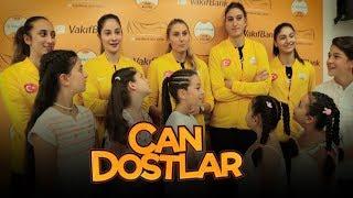 Can Dostlar Ekibi Dünya Şampiyonu Vakıfbank ile Buluştu!