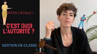 Gestion de classe. L'autorité naturelle, est-ce que ça existe?