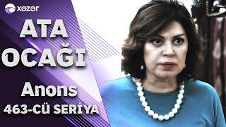 Ata Ocağı (463-cü seriya) ANONS