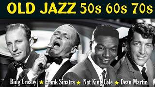 Frank Sinatra, Dean Martin, Nat King Cole, Bing Crosby Golden Oldies Greatest Hits 50s 60s 70s