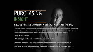 How to Achieve Complete Visibility in Purchase to Pay