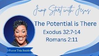 The Potential is There: Exodus 32:7-14  (6/17/25)
