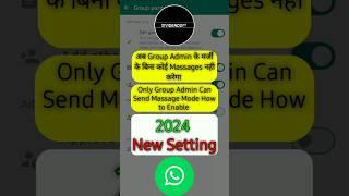 Only admins can send messages How to Enable || Whatsapp Group Hidden Settings #whatsapp