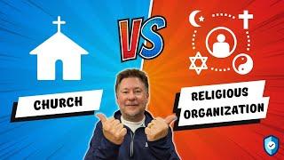 Nonprofit Tax Comparisons: Church vs. Religious Organization