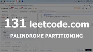 Разбор задачи 131 leetcode.com Palindrome Partitioning. Решение на C++